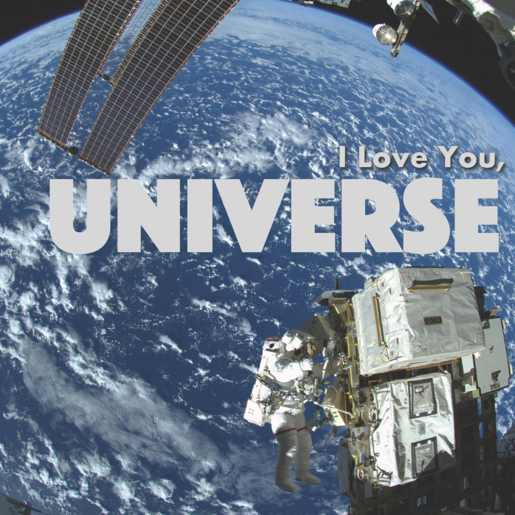 I Love You, Universe